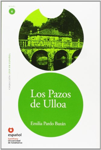 Los Pazos de Ulloa, leer en español, nivel 6 (Leer en espanol Level 6)