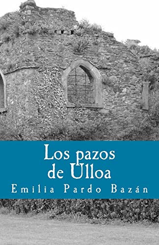 Los pazos de Ulloa (Litterarum Memoriam, Band 2)