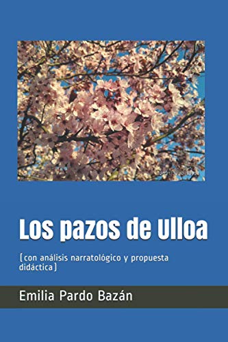 Los pazos de Ulloa: (con análisis narratológico y propuesta didáctica) von Independently published