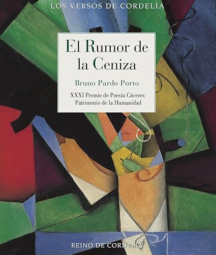 El rumor de la ceniza (Los Versos de Cordelia, Band 99) von REINO DE CORDELIA S.L.