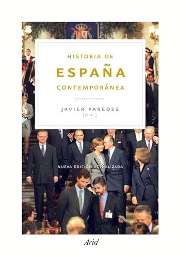 Historia de España contemporánea: Nueva edición actualizada (Ariel Historia, Band 1) von Editorial Ariel