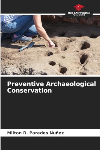 Preventive Archaeological Conservation: DE