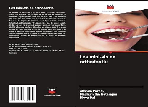 Les mini-vis en orthodontie: DE von Editions Notre Savoir