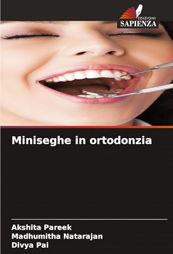 Miniseghe in ortodonzia: DE von Edizioni Sapienza