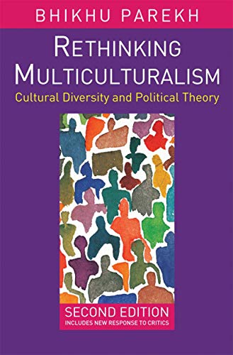 Rethinking Multiculturalism: Cultural Diversity and Political Theory von Red Globe Press