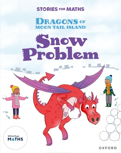 Stories for Maths: KS1: Snow Problem von Oxford University Press