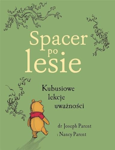 Spacer po lesie Kubusiowe lekcje uważności
