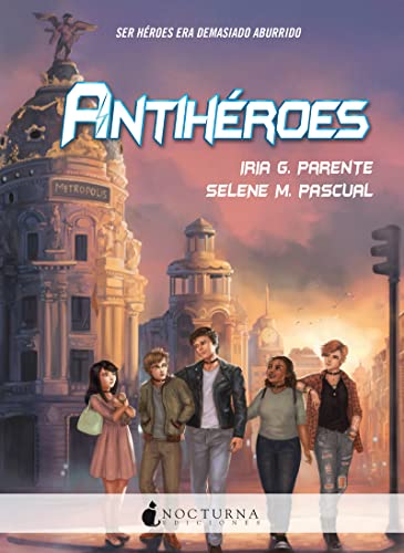 Antihéroes (Literatura Mágica, Band 51)