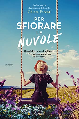 Per sfiorare le nuvole (Narratori moderni)