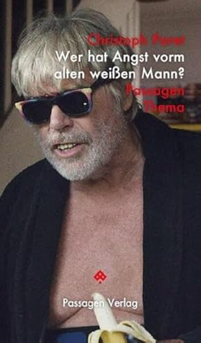 Wer hat Angst vorm alten weißen Mann?: Maren Ades Rendezvous mit Alain Badiou (Passagen Thema)