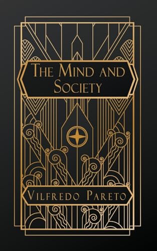 The Mind and Society: Volume I von NATAL PUBLISHING, LLC