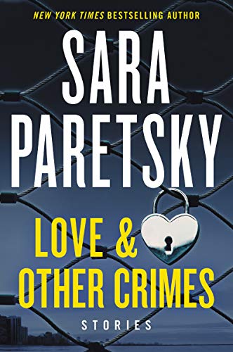 Love & Other Crimes: Stories von Harper Collins Publ. USA