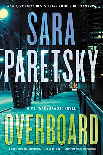 Overboard: A V.I. Warshawski Novel (V.I. Warshawski Novels, 22)