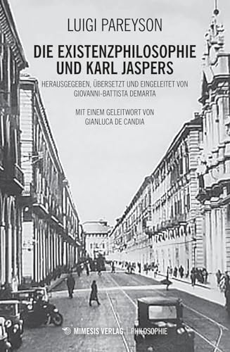 Die Existenzphilosophie und Karl Jaspers