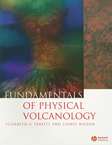 Fundamentals of Physical Volcanology von Wiley-Blackwell