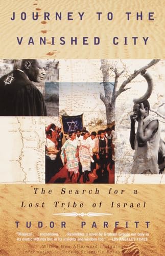 Journey to the Vanished City: The Search for a Lost Tribe of Israel (Vintage Departures)