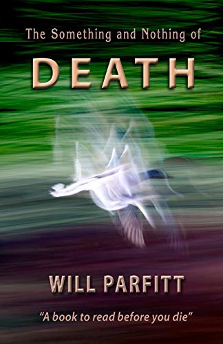 The Something and Nothing of Death von Psa Books