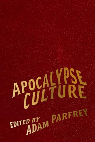 Apocalypse Culture Special Edition: Deluxe Edition Apocalypse Culture Special Edition: Deluxe Edition von Feral House