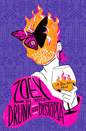 Zoey Is Too Drunk for This Dystopia (Zoey Ashe)