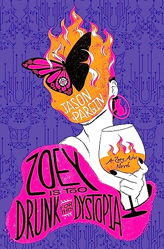 Zoey is too Drunk for this Dystopia (Futuristic Violence and Fancy Suits) von Titan Publ. Group Ltd.