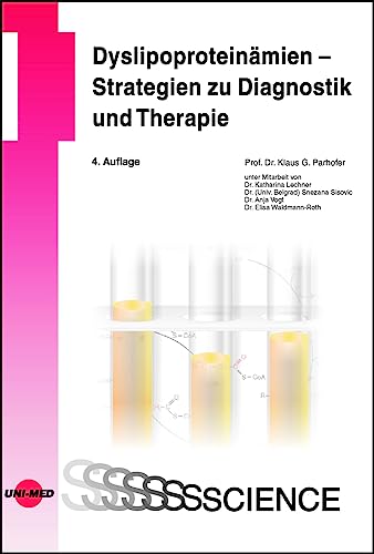 Dyslipoproteinämien – Strategien zu Diagnostik und Therapie (UNI-MED Science) von UNI-MED
