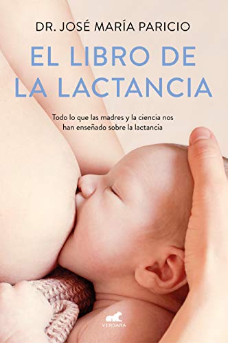 El Libro de la Lactancia / The Breastfeeding Book (Vergara)