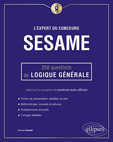 L'Expert du concours SESAME - 250 questions de logique générale (L'Expert des Tests) von ELLIPSES