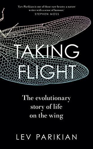 Taking Flight: The Evolutionary Story of Life on the Wing von Elliott & Thompson Limited