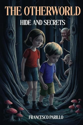 The Otherworld: Hide & Secrets von GPA