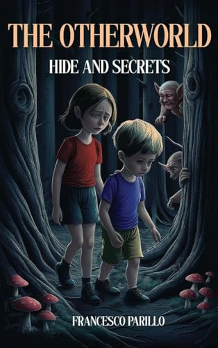 The Otherworld: Hide & Secrets von GPA