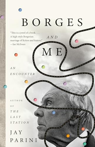 Borges and Me: An Encounter von Anchor Books