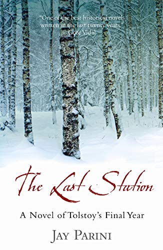 The Last Station: A Novel Of Tolstoy's Final Year von Canongate Books Ltd