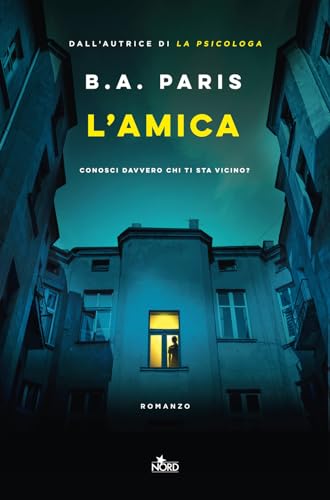 L'amica (Narrativa Nord) von Nord