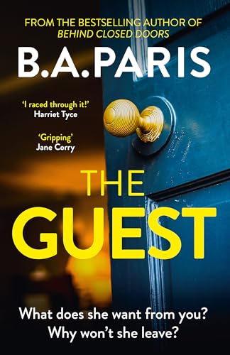 The Guest: a thriller that grips from the first page to the last, from the author of global phenomenon Behind Closed Doors von Hodder & Stoughton
