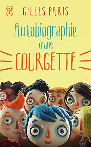 Autobiographie d'une courgette von J'AI LU