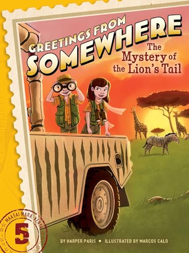 The Mystery of the Lion's Tail: Volume 5 (Greetings from Somewhere, Band 5) von Simon & Schuster