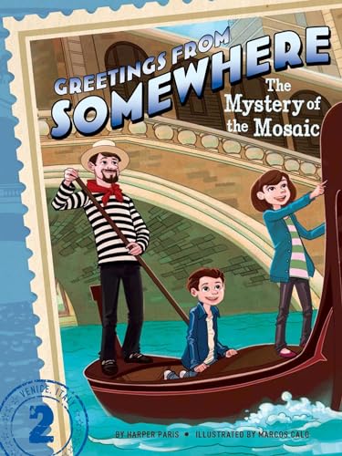 The Mystery of the Mosaic: Volume 2 (Greetings from Somewhere, Band 2) von Simon & Schuster