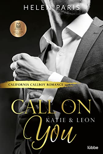 Call on You – Katie & Leon: California Callboy Romance (California Callboys, Band 1)
