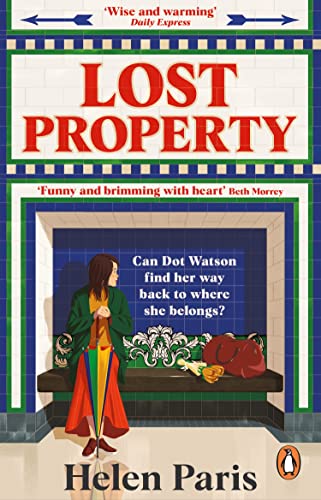 Lost Property: An uplifting, joyful book about hope, kindness and finding where you belong