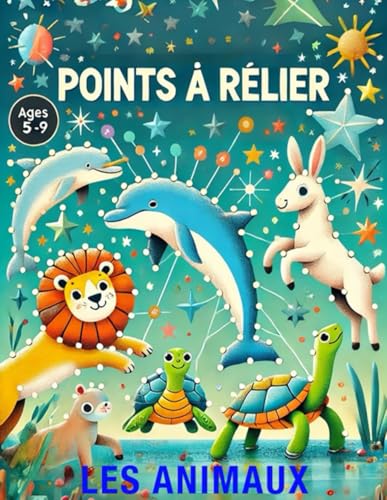 Animaux A Relier: point par point Animaux A Relier: point par point von Independently published