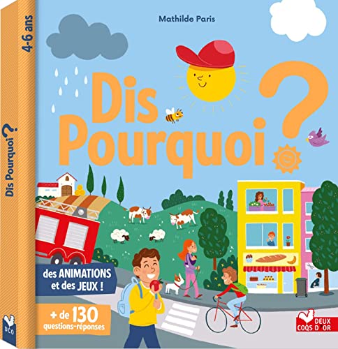Dis pourquoi ? - Livre avec animations Dis pourquoi ? - Livre avec animations von Deux Coqs D'Or