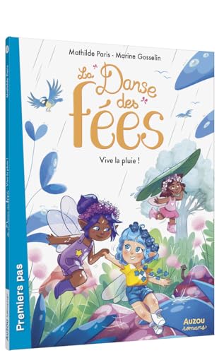 La danse des fées - Vive la pluie ! von AUZOU