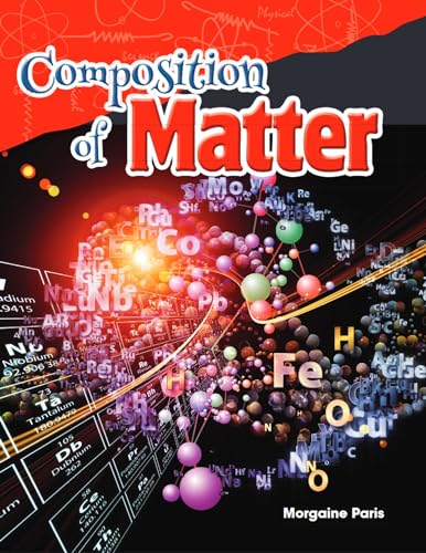 Composition of Matter (Science: Informational Text) von Teacher Created Materials