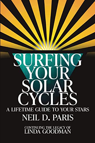 Surfing your Solar Cycles: A Lifetime Guide to Your Stars