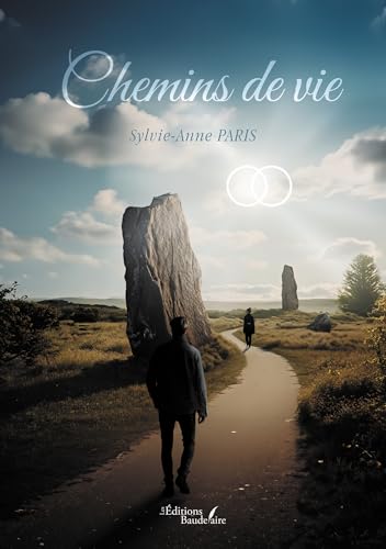 Chemins de vie Chemins de vie von Baudelaire
