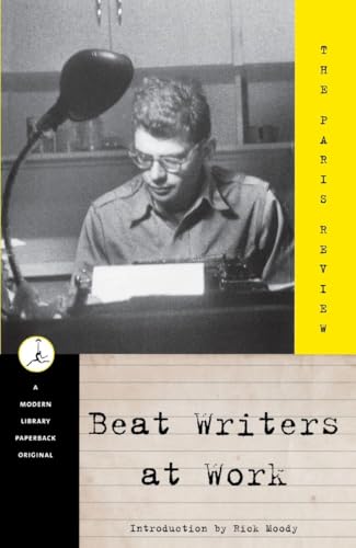 Beat Writers at Work: The Paris Review (Modern Library (Paperback))