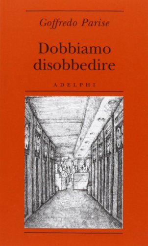 Dobbiamo disobbedire (Biblioteca minima)