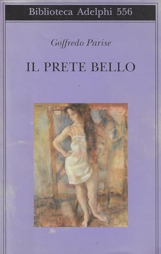 Il prete bello (Biblioteca Adelphi) von Adelphi