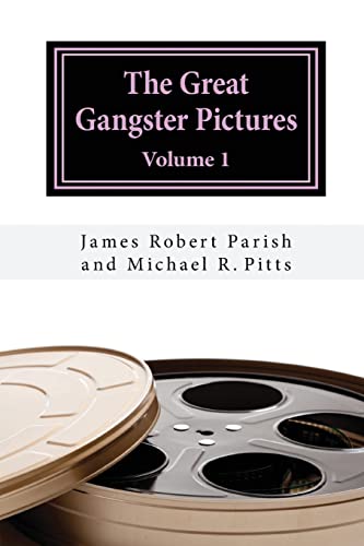 The Great Gangster Pictures: Volume 1 (Encore Film Book Classics) von Createspace Independent Publishing Platform