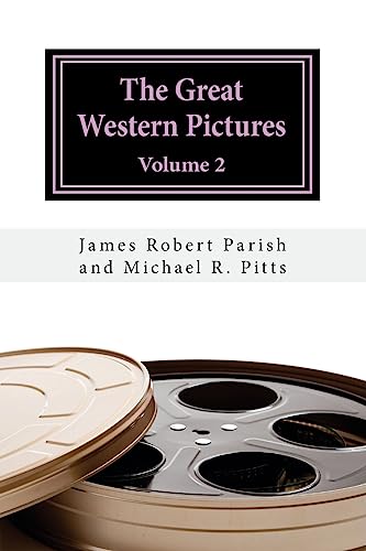 The Great Western Pictures: Volume 2 von Createspace Independent Publishing Platform